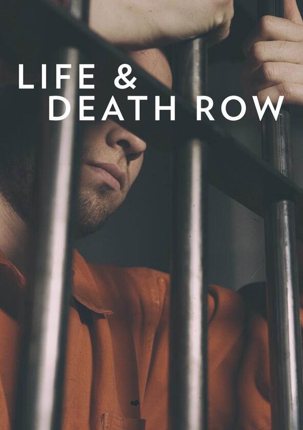 Life and Death Row - Season 2 Life and Death Row - Season 2