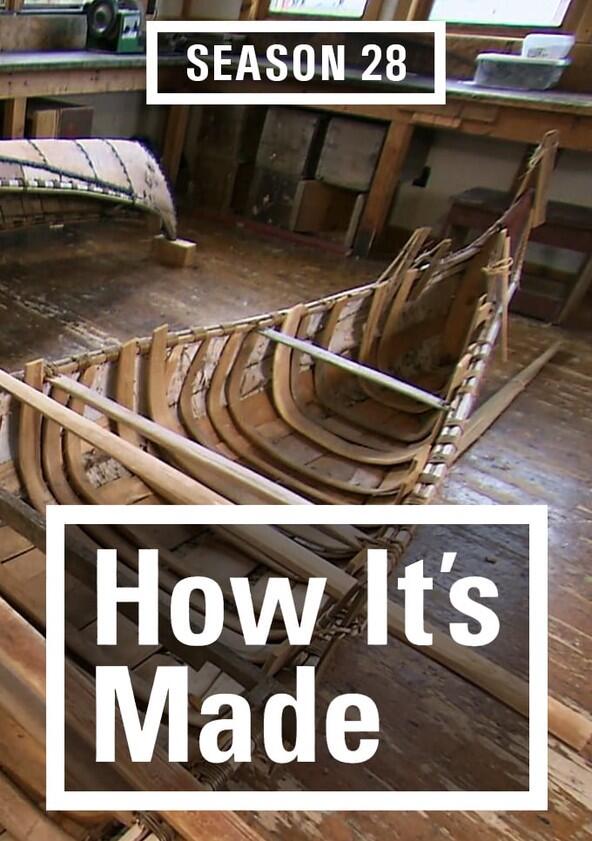 How It's Made - Season 28 How It's Made - Season 28
