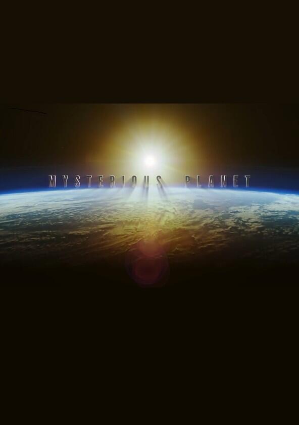 Mysterious Planet - Season 1 Mysterious Planet - Season 1