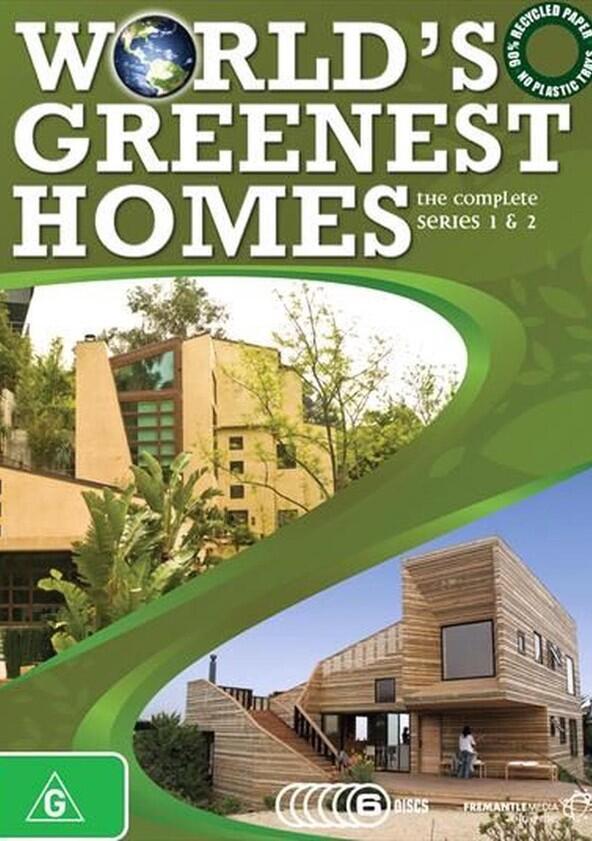 World's Greenest Homes - Season 2