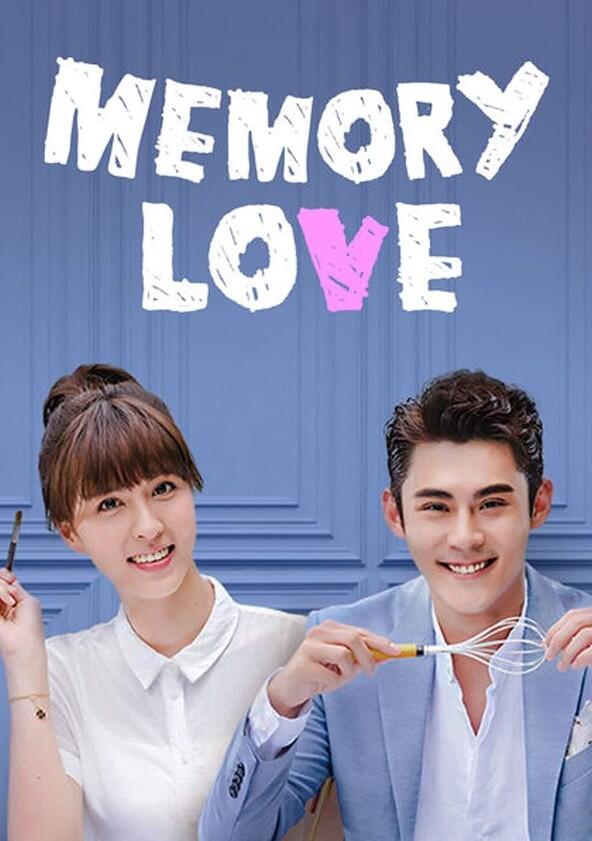 Memory Love - Season 1 Memory Love - Season 1