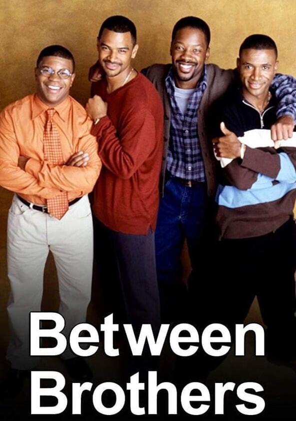 Between Brothers - Season 1 Between Brothers - Season 1
