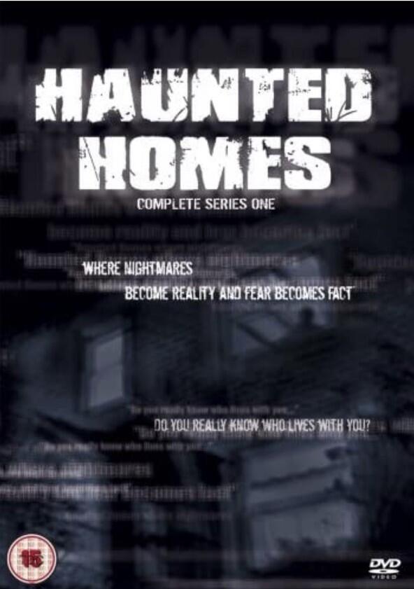 Haunted Homes - Season 1 Haunted Homes - Season 1