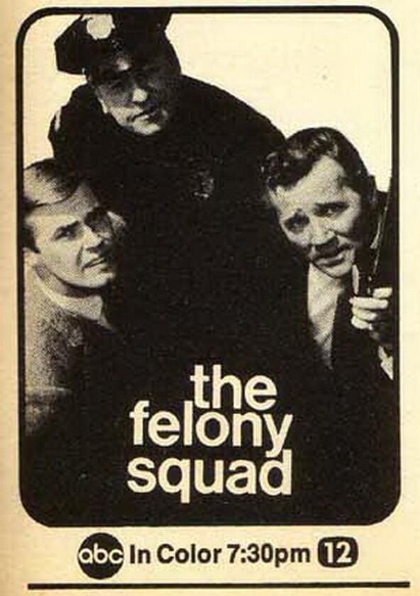 The Felony Squad - Season 1 The Felony Squad - Season 1