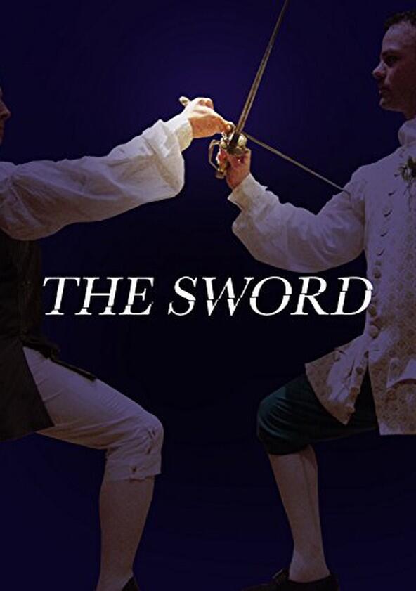 The Sword - Season 1 The Sword - Season 1