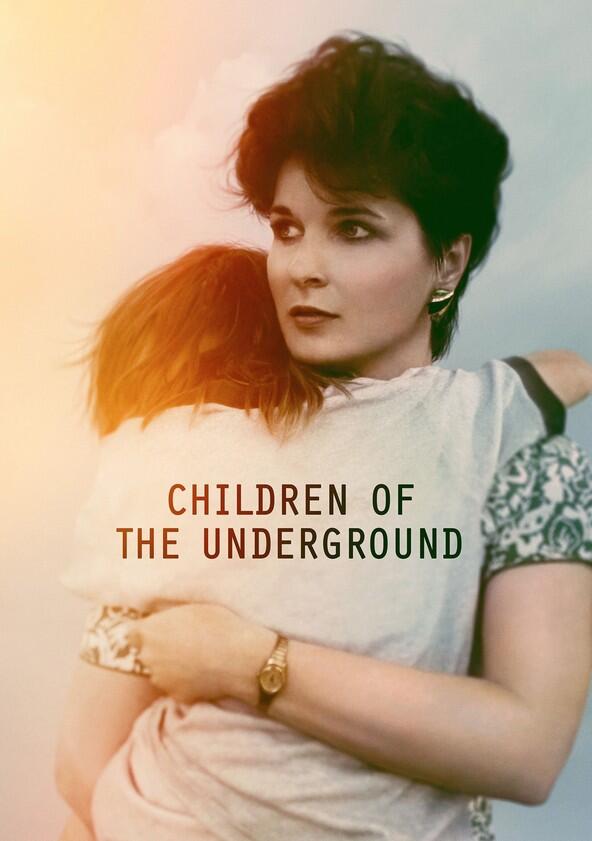 Children of the Underground - Season 1 Children of the Underground - Season 1