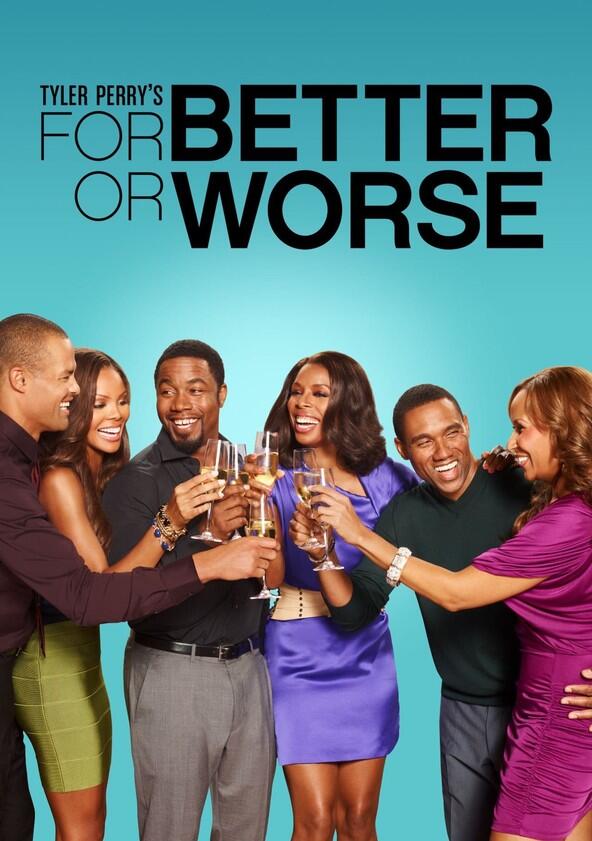 Tyler Perry's For Better or Worse - Season 1 Tyler Perry's For Better or Worse - Season 1
