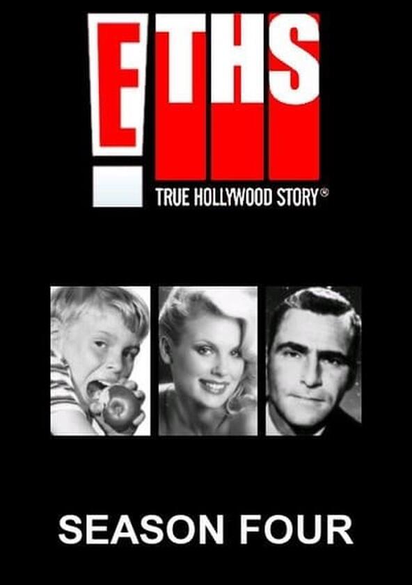 E! True Hollywood Story - Season 4 E! True Hollywood Story - Season 4