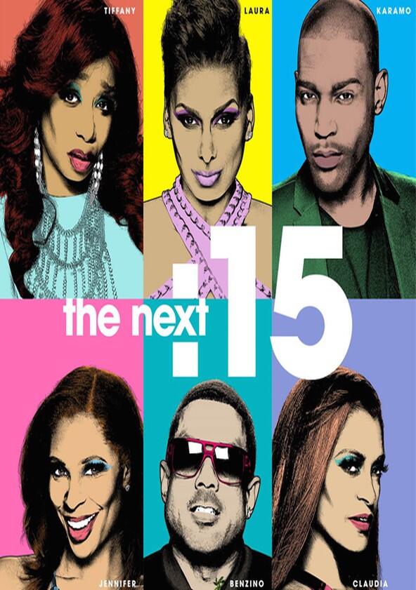 The Next :15 - Season 1 The Next :15 - Season 1