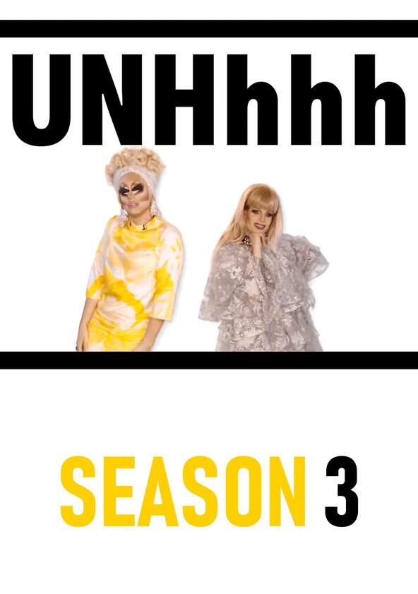 UNHhhh - Season 3 UNHhhh - Season 3