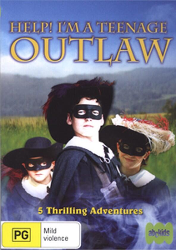 HELP! I'm a Teenage Outlaw - Season 1