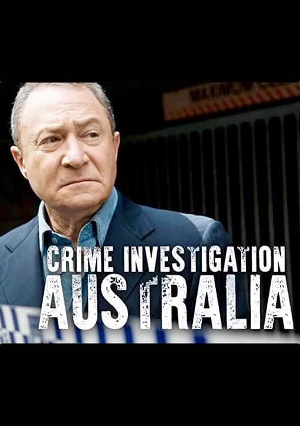Crime Investigation Australia - Season 3 Crime Investigation Australia - Season 3