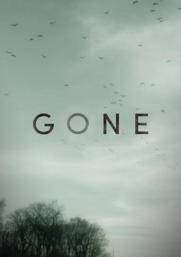 Gone - Season 1 Gone - Season 1