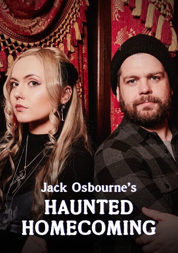 Jack Osbourne's Haunted Homecoming - Season 1 Jack Osbourne's Haunted Homecoming - Season 1