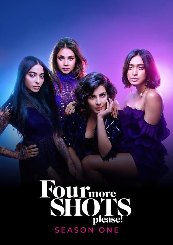 Four More Shots Please! - Season 1 Four More Shots Please! - Season 1
