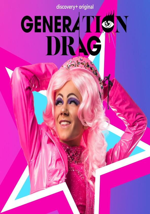Generation Drag - Season 1 Generation Drag - Season 1