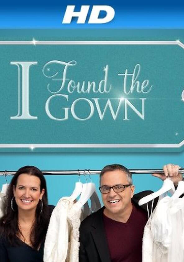 I Found the Gown - Season 2 I Found the Gown - Season 2