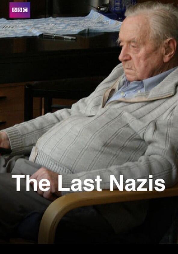 The Last Nazis - Season 1 The Last Nazis - Season 1