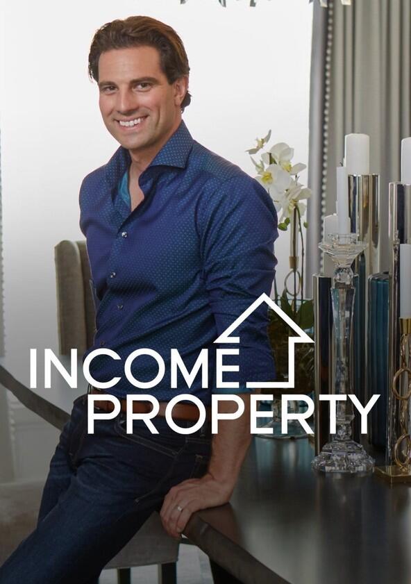 Income Property - Season 1 Income Property - Season 1
