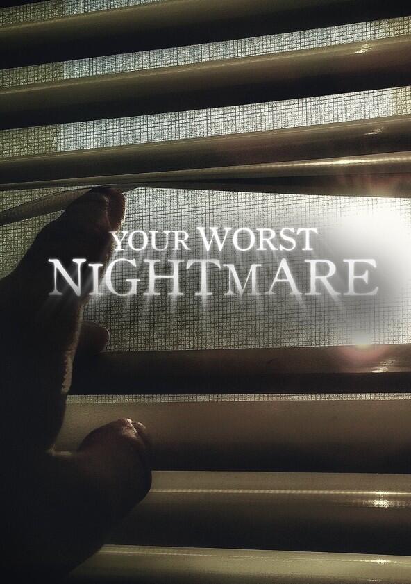 Your Worst Nightmare - Season 6