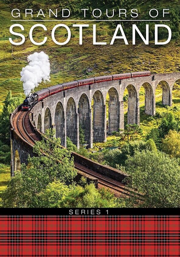 Grand Tours of Scotland - Season 1 Grand Tours of Scotland - Season 1