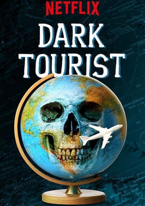 Dark Tourist - Season 1 Dark Tourist - Season 1