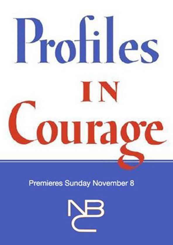 Profiles in Courage - Season 1 Profiles in Courage - Season 1