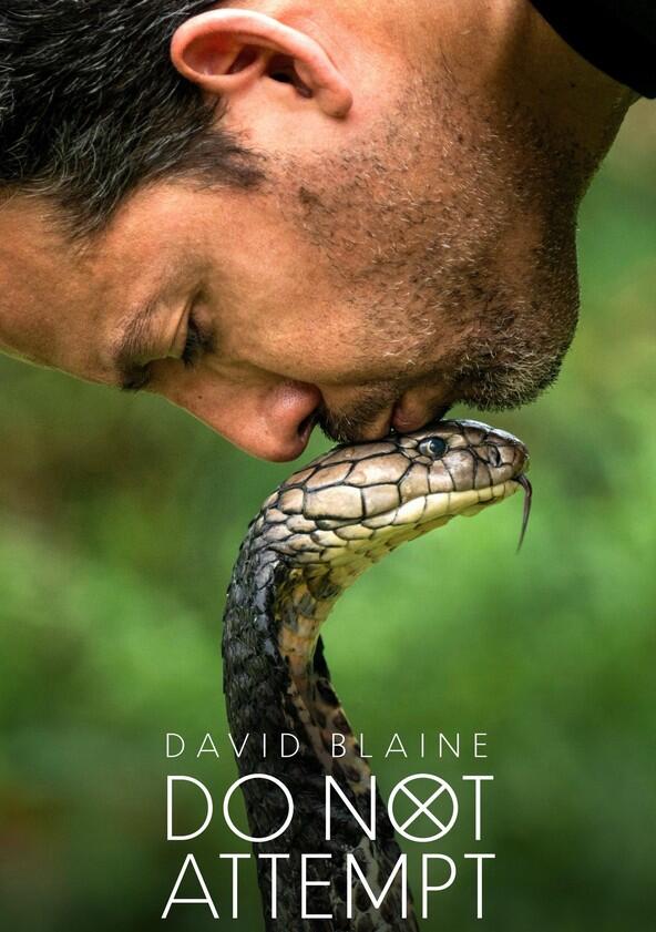 David Blaine Do Not Attempt - Season 1