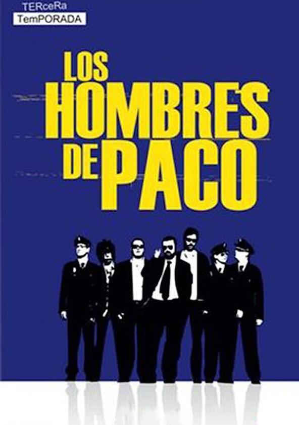 Los Hombres de Paco - Season 3 Los Hombres de Paco - Season 3