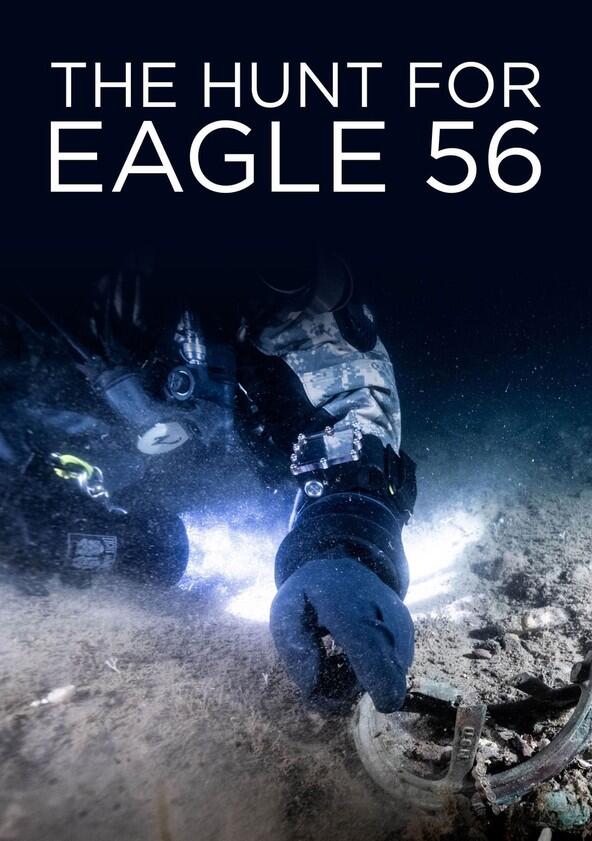 The Hunt for Eagle 56 - Season 1