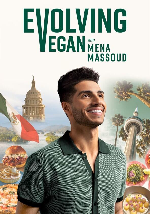Evolving Vegan - Season 1 Evolving Vegan - Season 1