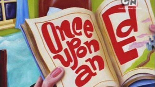 Once Upon an Ed Once Upon an Ed