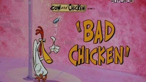 Bad Chicken