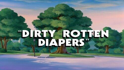 Dirty Rotten Diapers Dirty Rotten Diapers