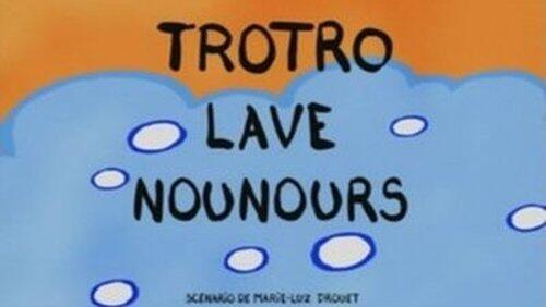 Trotro lave Nounours