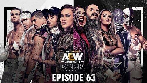 AEW Dark: Elevation 63 AEW Dark: Elevation 63