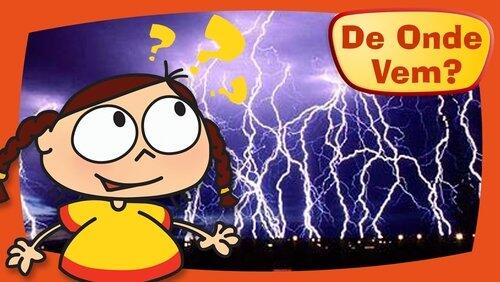 De Onde Vem o Raio e o Trovão?