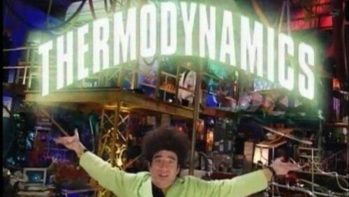 Thermodynamics, Beakmania & Pimples Thermodynamics, Beakmania & Pimples