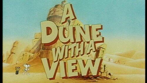 A Dune with a View A Dune with a View