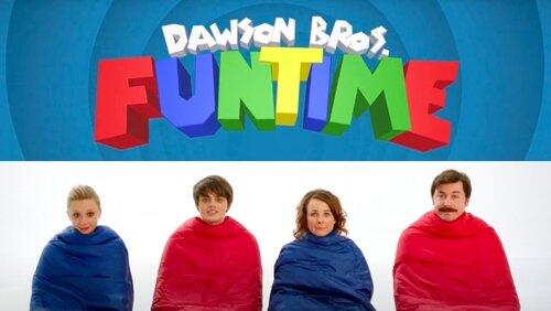 Dawson Bros. Funtime Dawson Bros. Funtime