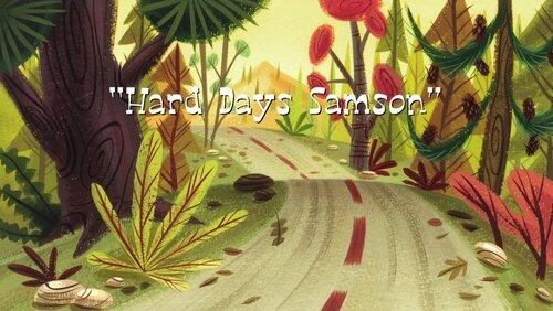 Hard Days Samson Hard Days Samson