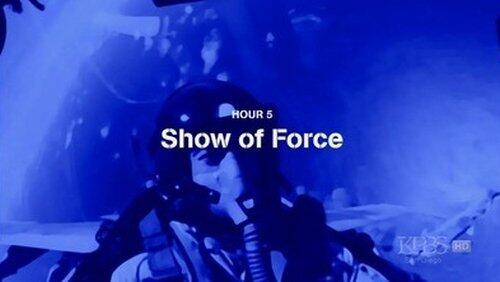 Show of Force Show of Force