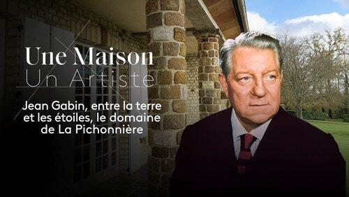Jean Gabin, entre la terre et les étoiles : le domaine de La Pichonnière