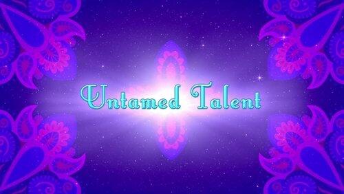 Untamed Talent Untamed Talent