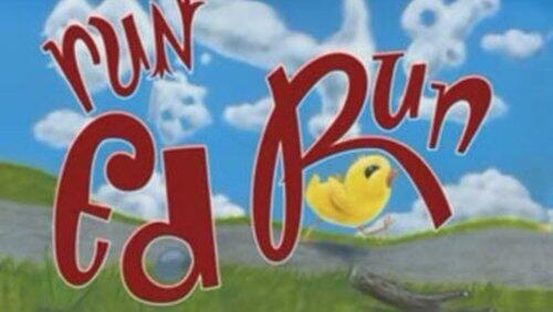 Run Ed Run Run Ed Run