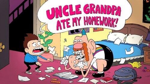 Uncle Grandpa Ate My Homework Uncle Grandpa Ate My Homework