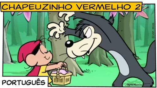 Chapeuzinho Vermelho 2 Chapeuzinho Vermelho 2