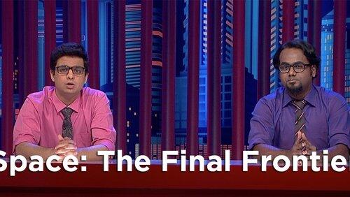 Space, The Final Frontier/Thoda Adjust Karo