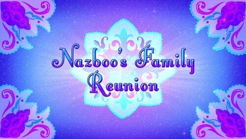 Nazboo's Family Reunion Nazboo's Family Reunion