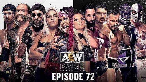 AEW Dark: Elevation 72 AEW Dark: Elevation 72